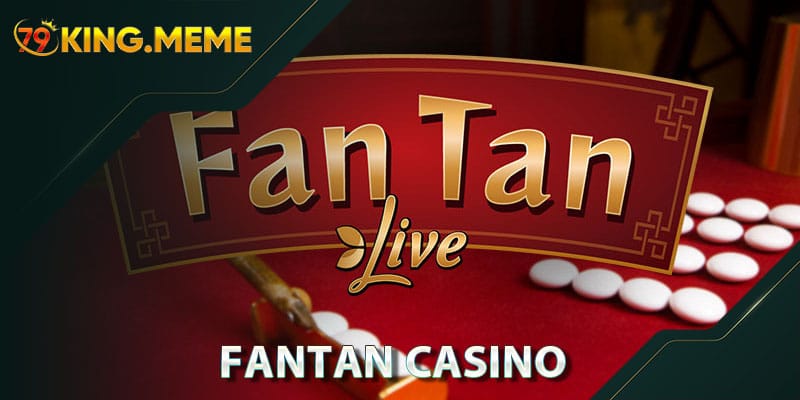 Fantan Casino